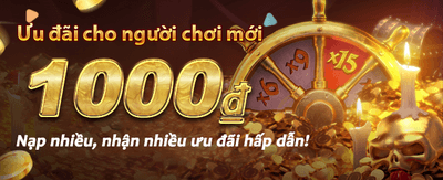 Nhận thưởng chào mừng cực khủng